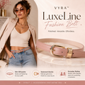 VYRA™ LuxeLine Fashion Belt